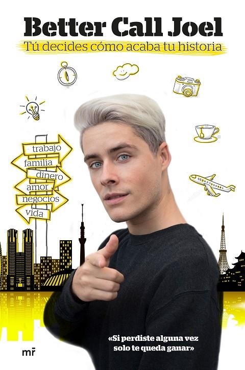 Tú decides cómo acaba tu historia | 9788427047037 | Better Call Joel | Librería Castillón - Comprar libros online Aragón, Barbastro