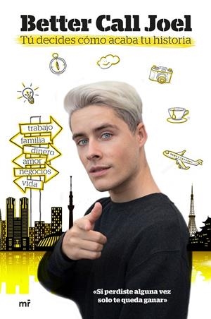 Tú decides cómo acaba tu historia | 9788427047037 | Better Call Joel | Librería Castillón - Comprar libros online Aragón, Barbastro