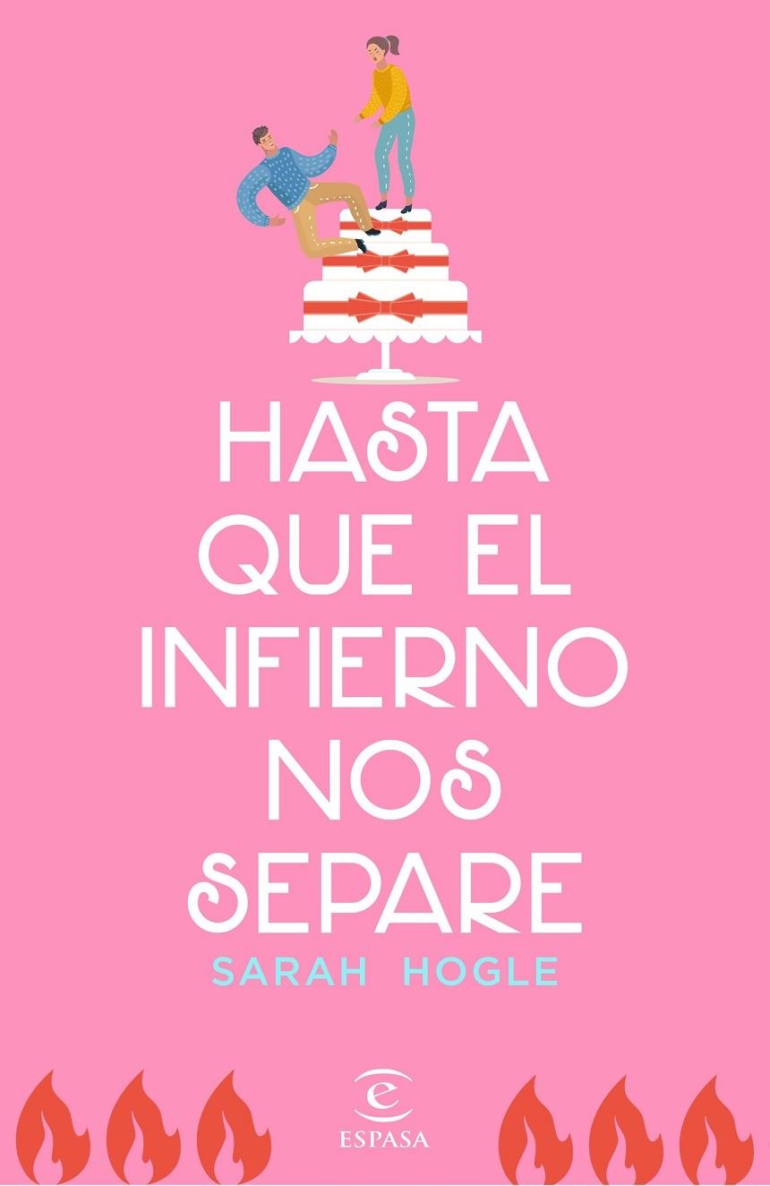Hasta que el infierno nos separe | 9788467059168 | Sarah Hogle | Librería Castillón - Comprar libros online Aragón, Barbastro