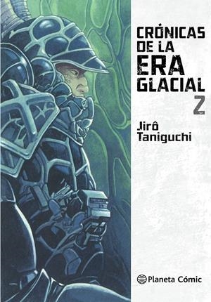 Crónicas de la era glacial nº 02/02 | 9788416693467 | Jiro Taniguchi | Librería Castillón - Comprar libros online Aragón, Barbastro