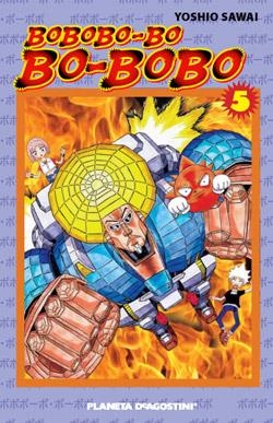 Bobobo-Bo-Bo-Bobo nº 05/21 | 9788467450927 | Yoshio Sawai | Librería Castillón - Comprar libros online Aragón, Barbastro