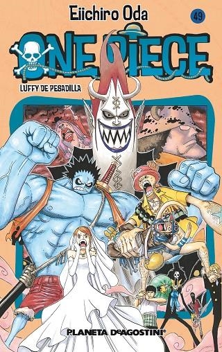 One Piece nº 49 | 9788468472003 | Eiichiro Oda | Librería Castillón - Comprar libros online Aragón, Barbastro