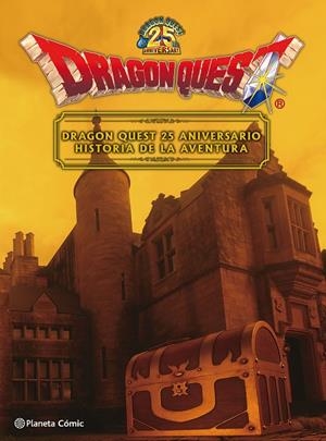 Dragon Quest 25 aniversario historia de la aventura | 9788491733171 | Akira Toriyama | Librería Castillón - Comprar libros online Aragón, Barbastro