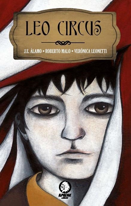 LEO CIRCUS | 9788494930362 | Malo Gálvez, Roberto ; Álamo Gómez, José Elías | Librería Castillón - Comprar libros online Aragón, Barbastro
