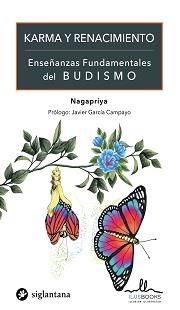 KARMA Y RENACIMIENTO | 9788416574841 | A, NAGAPRIYA | Librería Castillón - Comprar libros online Aragón, Barbastro