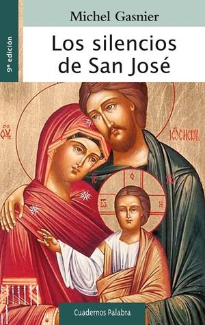 Los silencios de San José | 9788490613238 | Gasnier, Michel | Librería Castillón - Comprar libros online Aragón, Barbastro