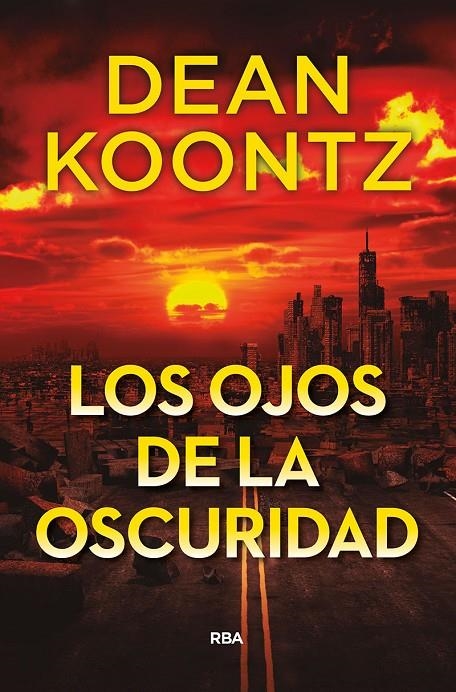 Los ojos de la oscuridad | 9788491879749 | Koontz, Dean | Librería Castillón - Comprar libros online Aragón, Barbastro