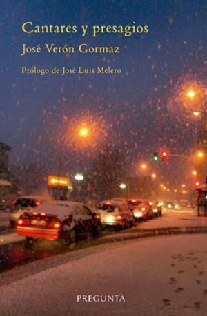 CANTARES Y PRESAGIOS | 9788417532352 | VERON GORMAZ, Jose | Librería Castillón - Comprar libros online Aragón, Barbastro