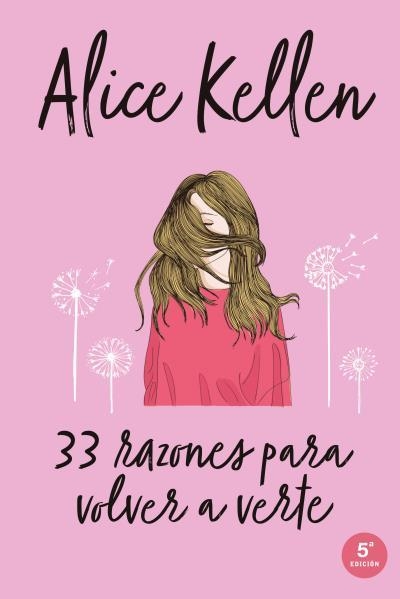 33 Razones para volver a verte | 9788416327041 | KELLEN, ALICE | Librería Castillón - Comprar libros online Aragón, Barbastro
