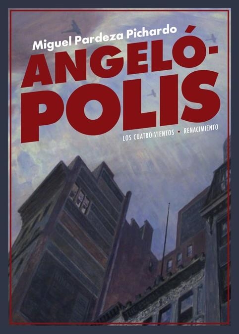 Angelópolis | 9788417950743 | Pardeza Pichardo, Miguel | Librería Castillón - Comprar libros online Aragón, Barbastro