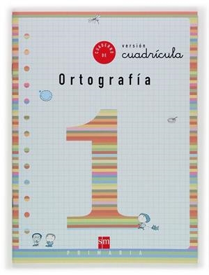 1EP.CUAD.ORTOGRAFIA 1 V.CUAD. 04 | 9788434894051 | Cervera, María del Mar | Librería Castillón - Comprar libros online Aragón, Barbastro