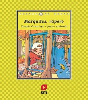 Marquitos rapero | 9788413183954 | Casariego, Nicolás | Librería Castillón - Comprar libros online Aragón, Barbastro