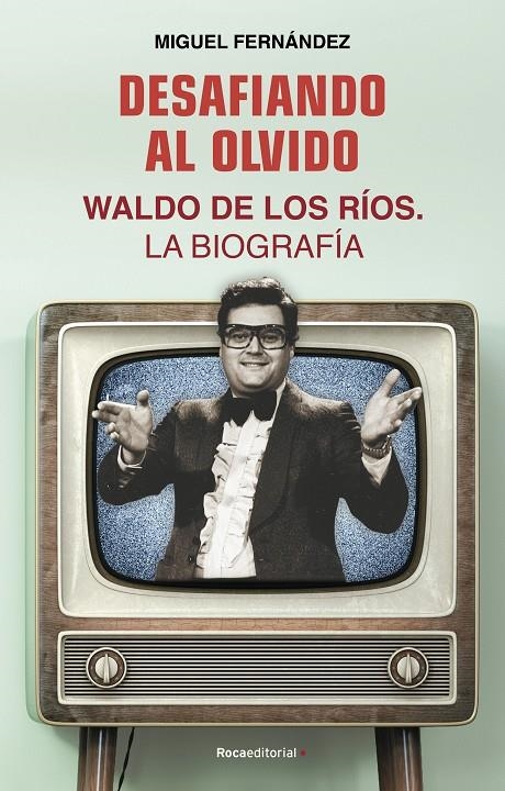 Desafiando al olvido | 9788418014444 | Miguel Fernández | Librería Castillón - Comprar libros online Aragón, Barbastro