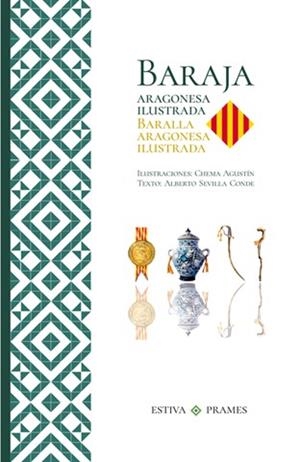 BARAJA ARAGONESA ILUSTRADA (BARAJA EN ESTUCHE + LIBRO) | 9788483219164 | SEVILLA, ALBERTO Y AGUSTÍN, CHEMA | Librería Castillón - Comprar libros online Aragón, Barbastro