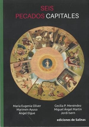 SEIS PECADOS CAPITALES | 9788409184798 | AYUSO CORONADO, MARIMÉN/MARTÍN HERRANZ, MIGUEL ÁNGEL/ELGUE LANZA, ÁNGEL WALTER/OLIVER PÉREZ, MARÍA E | Librería Castillón - Comprar libros online Aragón, Barbastro