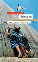 PALESTINA | 9788474268331 | DE CURREA-LUGO, VICTOR | Librería Castillón - Comprar libros online Aragón, Barbastro