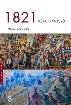 1821 Mexico vs Perú | 9788477375548 | Cust, Manuel | Librería Castillón - Comprar libros online Aragón, Barbastro