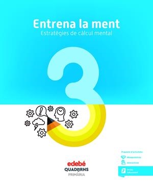 QUAD ENTRENA LA MENT 3 (CAT) | 9788468336374 | Edebé, Obra Colectiva | Librería Castillón - Comprar libros online Aragón, Barbastro
