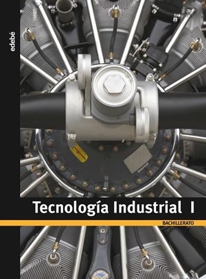 TECNOLOGIA INDUSTRIAL TX1 | 9788423691968 | Edebé, Obra Colectiva | Librería Castillón - Comprar libros online Aragón, Barbastro
