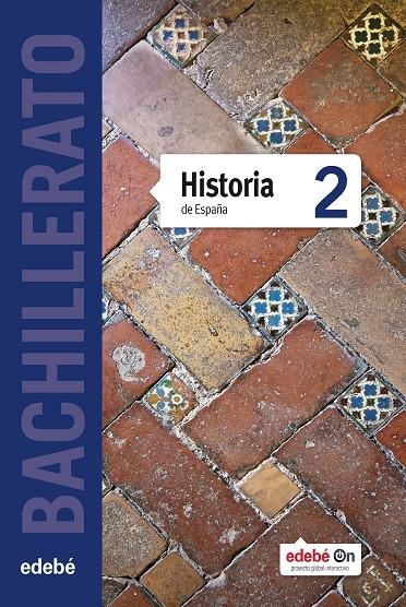 HISTORIA DE ESPAÑA TX2 (CAS) | 9788468316901 | Edebé, Obra Colectiva | Librería Castillón - Comprar libros online Aragón, Barbastro