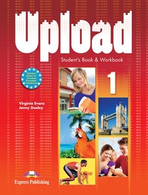 UPLOAD 1 STUDENT BOOK & WORBOOK | 9781471501531 | Express Publishing (obra colectiva) | Librería Castillón - Comprar libros online Aragón, Barbastro