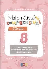 MATEMATICAS COMPRENSIVAS. CALCULO 8 | 9788417748630 | VV.AA. | Librería Castillón - Comprar libros online Aragón, Barbastro