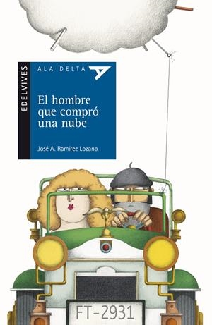 El hombre que compró una nube | 9788414028834 | Ramírez Lozano, José Antonio | Librería Castillón - Comprar libros online Aragón, Barbastro