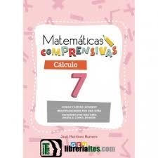 MATEMATICAS COMPRENSIVAS. CALCULO 7 | 9788417748623 | VV.AA. | Librería Castillón - Comprar libros online Aragón, Barbastro