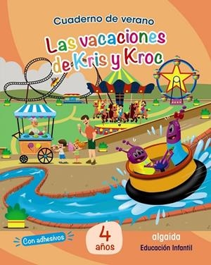 Cuaderno de Verano: Las vacaciones  de Kris y Kroc. 4 años | 9788491891970 | García Solano, María Isabel ; Iglesias Mérida, Silvia | Librería Castillón - Comprar libros online Aragón, Barbastro