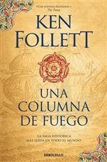 Una columna de fuego (Saga Los pilares de la Tierra 3) | 9788466351058 | Ken Follett | Librería Castillón - Comprar libros online Aragón, Barbastro