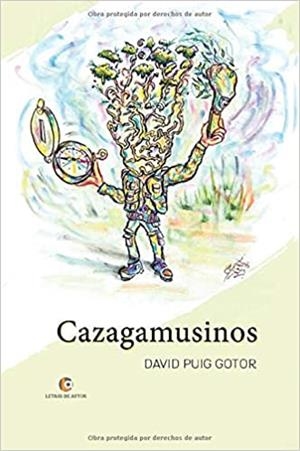 Cazagamusinos | 9788417692889 | Puig Gotor, David | Librería Castillón - Comprar libros online Aragón, Barbastro