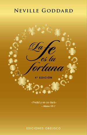 La fe es tu fortuna (N.E.) | 9788491115779 | Goddard, Neville | Librería Castillón - Comprar libros online Aragón, Barbastro