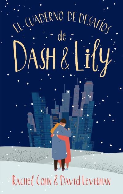 El cuaderno de desafíos de Dash & Lily | 9788492918928 | COHN, RACHEL; LEVITHAN, DAVID | Librería Castillón - Comprar libros online Aragón, Barbastro