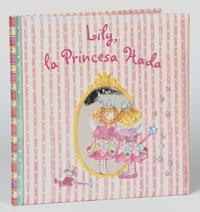 LILY LA PRINCESA HADA | 9788421695388 | FINSTERBUSCH, MONIKA | Librería Castillón - Comprar libros online Aragón, Barbastro