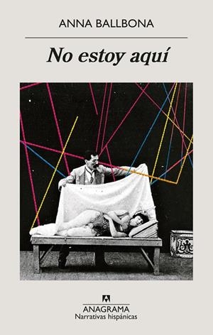 No estoy aquí | 9788433999047 | Ballbona, Anna | Librería Castillón - Comprar libros online Aragón, Barbastro