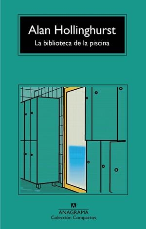 Biblioteca de la piscina, La - CM | 9788433960634 | Hollinghurst, Alan | Librería Castillón - Comprar libros online Aragón, Barbastro