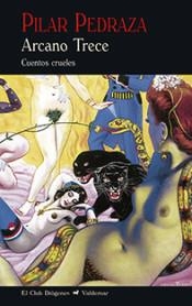Arcano Trece | 9788477029090 | Pedraza Martínez, Pilar | Librería Castillón - Comprar libros online Aragón, Barbastro