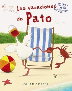 Las vacaciones de Pato | 9788469626382 | Soffer, Gilad | Librería Castillón - Comprar libros online Aragón, Barbastro