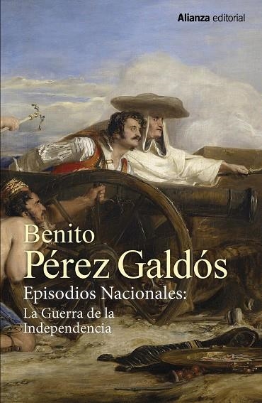 Episodios Nacionales: La Guerra de la Independencia [Estuche] | 9788491819622 | Pérez Galdós, Benito | Librería Castillón - Comprar libros online Aragón, Barbastro