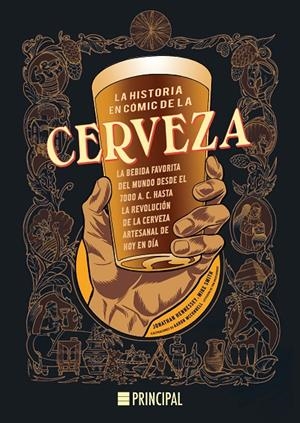 La historia en cómic de la cerveza | 9788416223411 | Hennessey, Jonathan; Smith, Mike | Librería Castillón - Comprar libros online Aragón, Barbastro