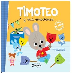 TIMOTEO Y SUS EMOCIONES | 9789876378505 | Los editores de Catapulta | Librería Castillón - Comprar libros online Aragón, Barbastro
