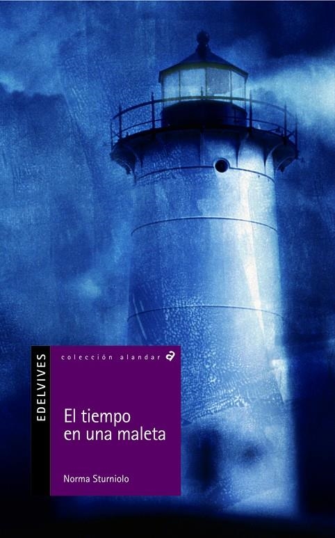TIEMPO EN UNA MALETA, EL (ALANDAR) | 9788426359407 | STURNIOLO PINEYRO, NORMA | Librería Castillón - Comprar libros online Aragón, Barbastro
