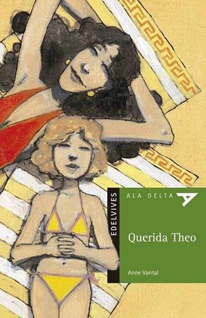 QUERIDA THEO (ALA DELTA VERDE) | 9788426359179 | VANTAL, ANNE | Librería Castillón - Comprar libros online Aragón, Barbastro