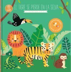 TIGRE SE PIEREDE EN LA SELVA, EL | 9788413342795 | KENDALL WENDY | Librería Castillón - Comprar libros online Aragón, Barbastro