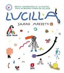 LUCILLA | 9788413185200 | MAZZETTI,SARAH | Librería Castillón - Comprar libros online Aragón, Barbastro