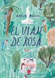 EL VIAJE DE ROSA | 9788413185637 | MAIJALA,MARIKA | Librería Castillón - Comprar libros online Aragón, Barbastro