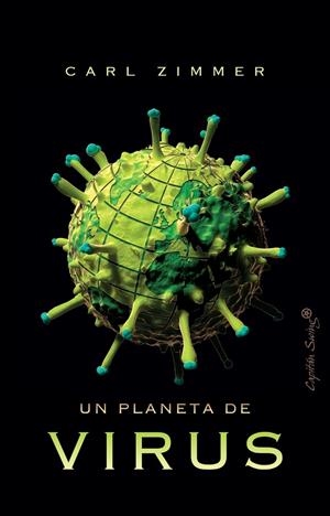 Un planeta de virus | 9788412197921 | Zimmer, Carl | Librería Castillón - Comprar libros online Aragón, Barbastro