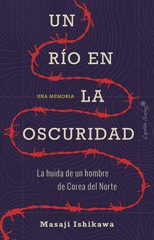 Un río en la oscuridad | 9788412064445 | Ishikawa, Masaji | Librería Castillón - Comprar libros online Aragón, Barbastro