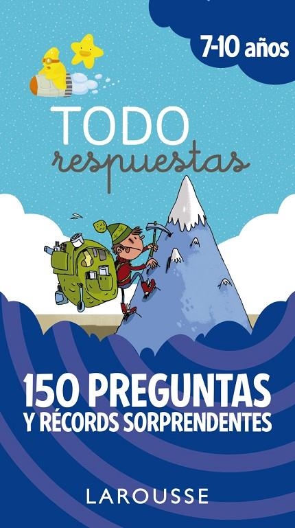 Todo respuestas.150 preguntas y récords sorprendentes | 9788417273842 | Larousse Editorial | Librería Castillón - Comprar libros online Aragón, Barbastro