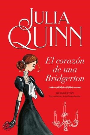 El corazón de una Bridgerton (Bridgerton 6) | 9788416327874 | Quinn, Julia | Librería Castillón - Comprar libros online Aragón, Barbastro